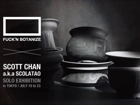 Scott Chan東京個人展覽《F**K'N BOTANIZE》